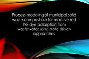 Process modeling of municipal solid waste compost ash for reactive red 198 dye adsorption from wastewater using data driven approaches