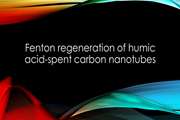 Fenton regeneration of humic acid-spent carbon nanotubes