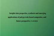 Insights into properties, synthesis and emerging applications of polypyrrole-based composites, and future prospective: A review