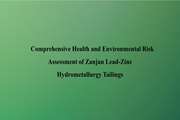 	Comprehensive Health and Environmental Risk Assessment of Zanjan Lead Zinc Hydrometallurgy Tailings