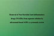 Removal of non steroidal anti-inflammatory drugs (NSAIDs) from aqueous solution by ultrasound based AOPs: A systematic review