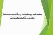 Determination of Heavy Metals in eggs and chicken meat available in Tehran markets 