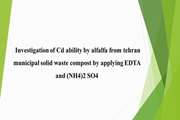 Investigation of Cd ability by alfalfa from tehran municipal solid waste compost by applying EDTA and NH4 2 SO4