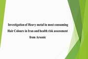 Investigation of Heavy metal in most consuming Hair Colours in Iran and health risk assessment from Arsenic
